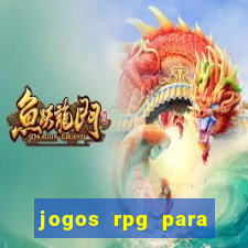 jogos rpg para ganhar dinheiro